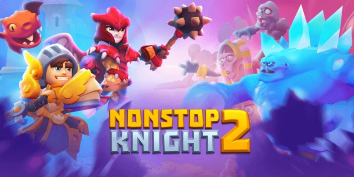 Tải Nonstop Knight 2 Mod apk full tiền (menu dame, bất tử, mana, hồi chiêu) mới nhất cho Android